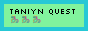 Taniyn.Quest site button